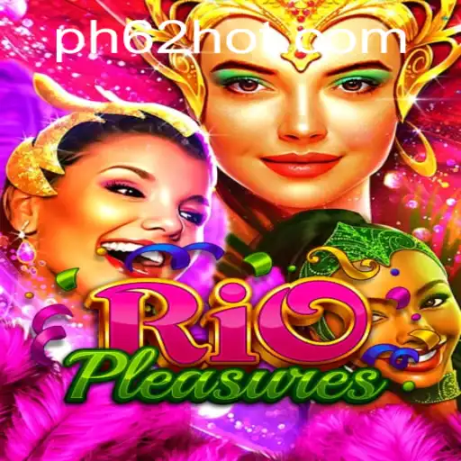 Discover the Allure of RioPleasures: A Captivating Journey into Interactive Gaming at PH62.COM